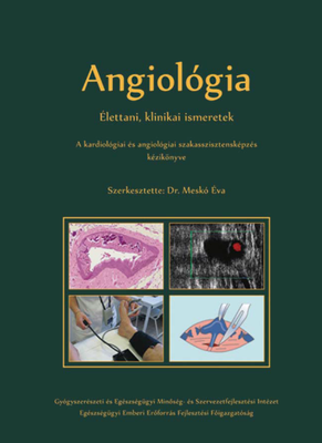 A kardiológiai és angiológiai szakasszisztensképzés kézikönyve