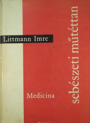Littmann és a műtéttan könyvek